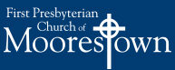 First Presbyterian Church of Moorestown